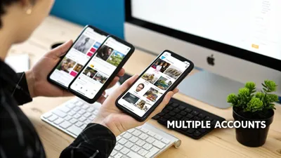How to Manage Personal and Business Instagram Accounts